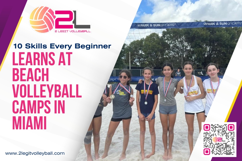 10 Skills Learned at Beach Volleyball Camps in Miami